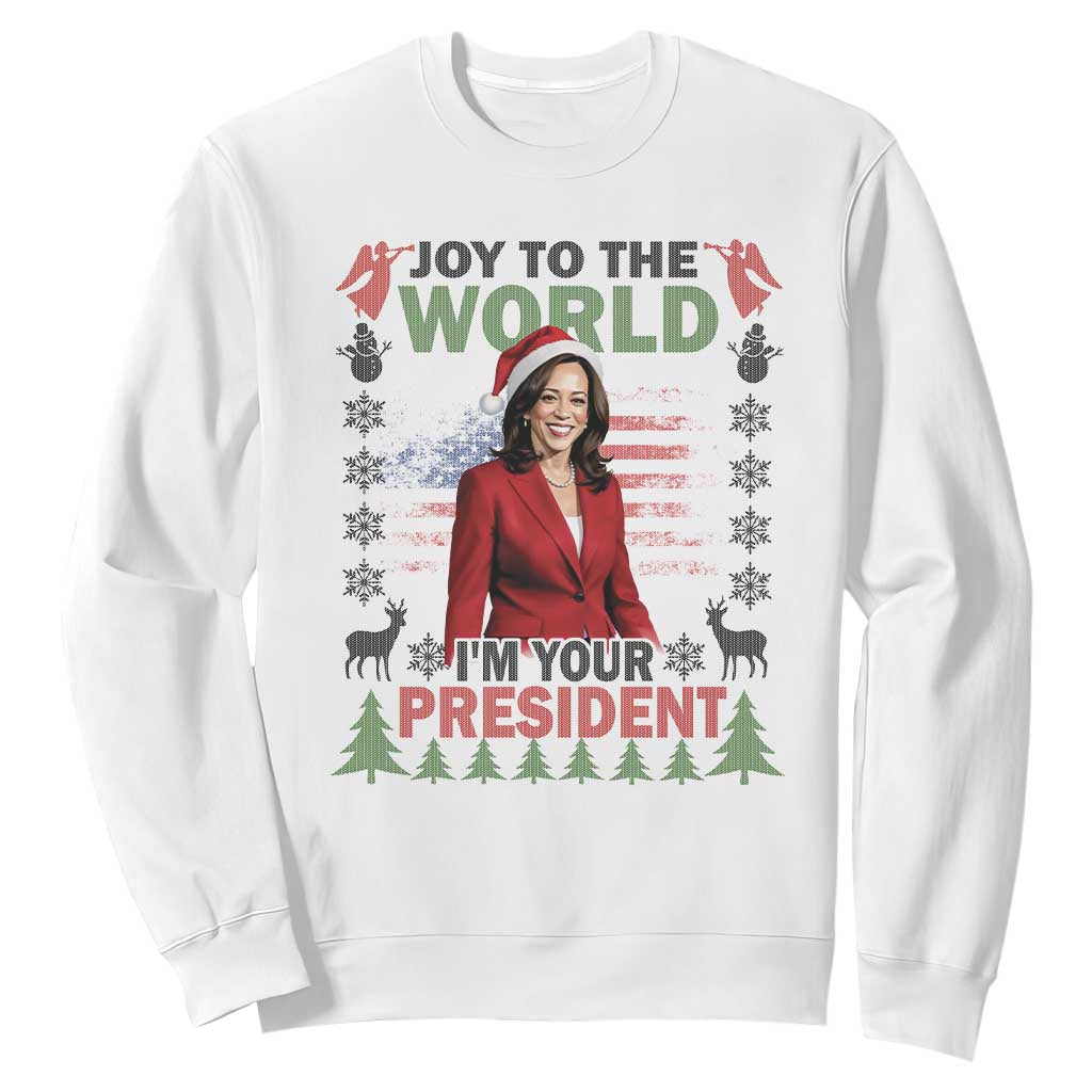 Funny Christmas Harris Sweatshirt Joy To The World I'm Your President Kamala 2024 TS09 White Print Your Wear