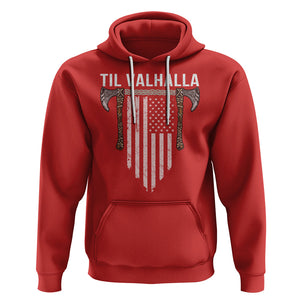 Viking Hoodie Til Valhalla American Axe Flag Norse Mythology TS09 Red Printyourwear