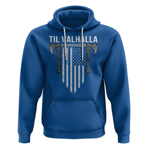 Viking Hoodie Til Valhalla American Axe Flag Norse Mythology TS09 Royal Blue Printyourwear