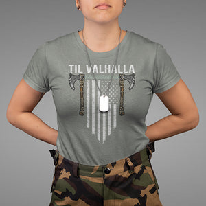 Viking T Shirt Til Valhalla American Axe Flag Norse Mythology TS09 Military Green Printyourwear