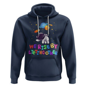 We Rise By Lifting Other Outer Space Astronaut Planet Balloon Motivational Quote Hoodie TS09 Navy Printyourwear