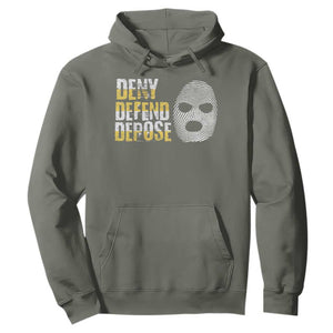 Deny Defend Depose Hoodie TS09 Military Green Print Your Wear