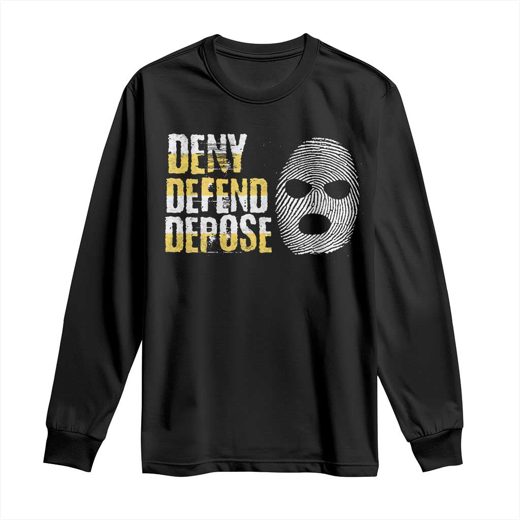 Deny Defend Depose Long Sleeve Shirt TS09 Black Print Your Wear