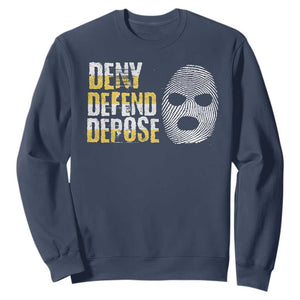 Deny Defend Depose Sweatshirt TS09 Navy Print Your Wear