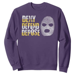 Deny Defend Depose Sweatshirt TS09 Purple Print Your Wear