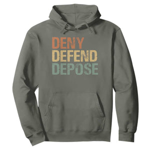 Retro Deny Defend Depose Hoodie TS09 Military Green Print Your Wear