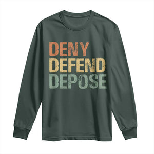 Retro Deny Defend Depose Long Sleeve Shirt TS09 Dark Forest Green Print Your Wear