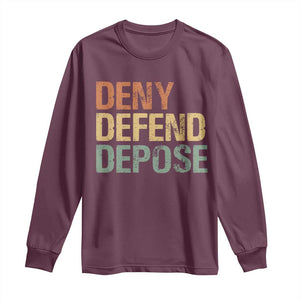 Retro Deny Defend Depose Long Sleeve Shirt TS09 Maroon Print Your Wear