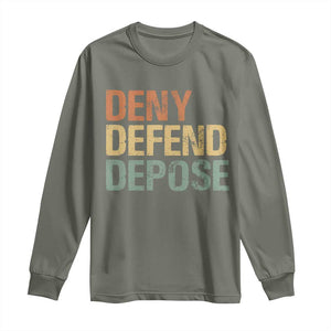 Retro Deny Defend Depose Long Sleeve Shirt TS09 Military Green Print Your Wear