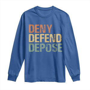 Retro Deny Defend Depose Long Sleeve Shirt TS09 Royal Blue Print Your Wear