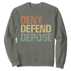 Retro Deny Defend Depose Sweatshirt TS09 Military Green Print Your Wear