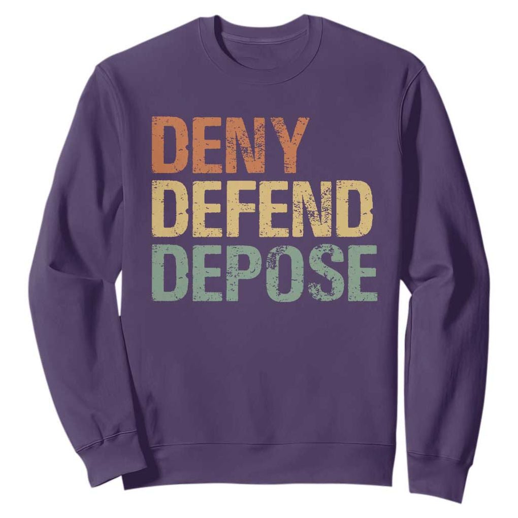 Retro Deny Defend Depose Sweatshirt TS09 Purple Print Your Wear