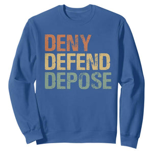 Retro Deny Defend Depose Sweatshirt TS09 Royal Blue Print Your Wear