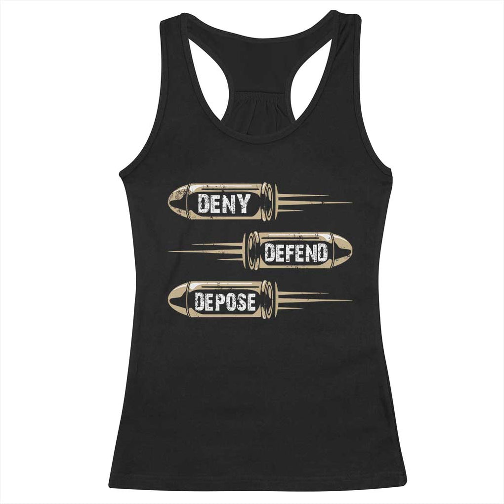 Bullet Deny Defend Depose Racerback Tank Top TS09 Black Print Your Wear