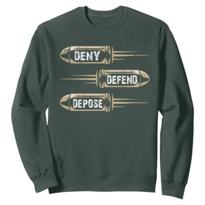 Bullet Deny Defend Depose Sweatshirt TS09 Dark Forest Green Print Your Wear
