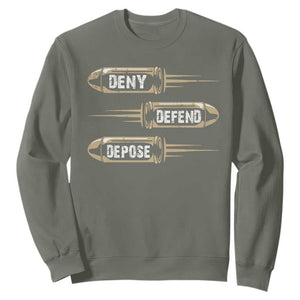 Bullet Deny Defend Depose Sweatshirt TS09 Military Green Print Your Wear