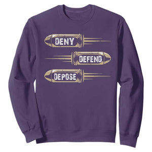 Bullet Deny Defend Depose Sweatshirt TS09 Purple Print Your Wear