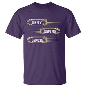 Bullet Deny Defend Depose T Shirt TS09 Purple Print Your Wear