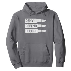 Deny Defend Depose Bullet Hoodie TS09 Charcoal Print Your Wear