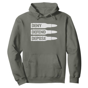 Deny Defend Depose Bullet Hoodie TS09 Military Green Print Your Wear