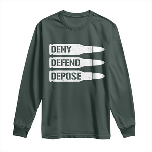 Deny Defend Depose Bullet Long Sleeve Shirt TS09 Dark Forest Green Print Your Wear