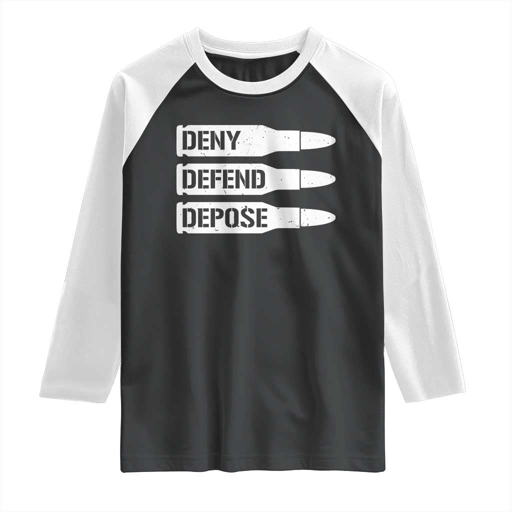 Deny Defend Depose Bullet Raglan Shirt TS09 Black White Print Your Wear