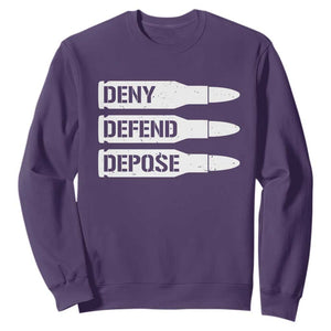 Deny Defend Depose Bullet Sweatshirt TS09 Purple Print Your Wear