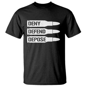 Deny Defend Depose Bullet T Shirt TS09 Black Print Your Wear