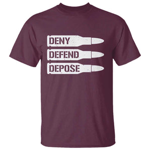 Deny Defend Depose Bullet T Shirt TS09 Maroon Print Your Wear