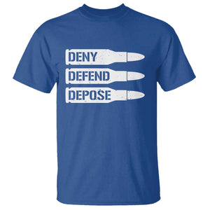 Deny Defend Depose Bullet T Shirt TS09 Royal Blue Print Your Wear