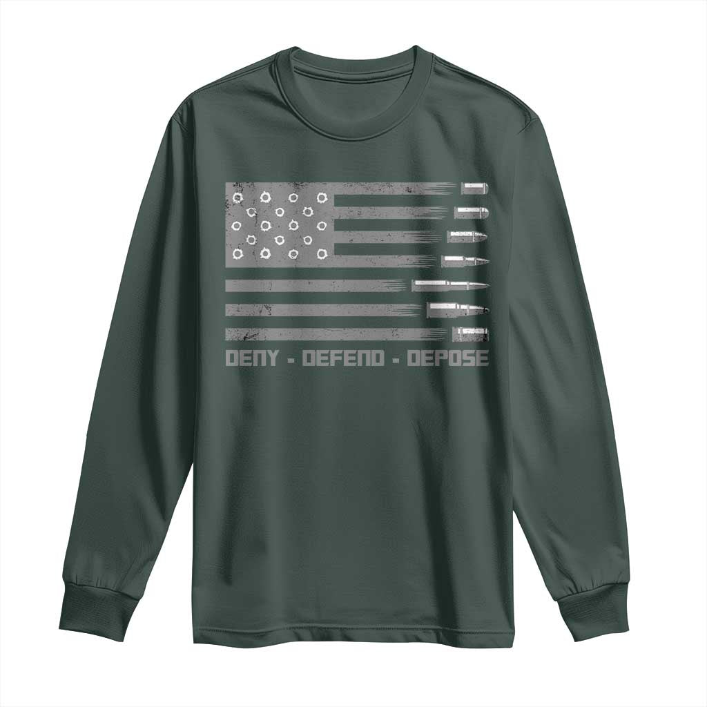 Deny Defend Depose Long Sleeve Shirt Bullet America Flag TS09 Dark Forest Green Print Your Wear