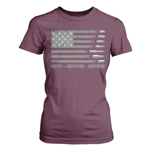 Deny Defend Depose T Shirt For Women Bullet America Flag TS09 Maroon Print Your Wear