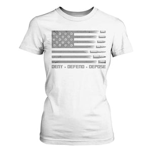 Deny Defend Depose T Shirt For Women Bullet America Flag TS09 White Print Your Wear