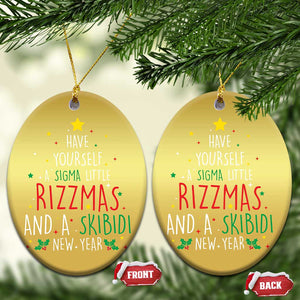 Funny Xmas Christmas Ornament Have Yourself A Sigma Little Rizzmas And A Skibidi New Year TS09 Oval Gold Print Your Wear