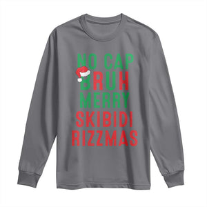 Funny Xmas Long Sleeve Shirt No Cap BRUH Merry Skibidi Rizzmas TS09 Charcoal Print Your Wear