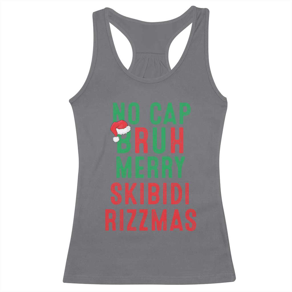 Funny Xmas Racerback Tank Top No Cap BRUH Merry Skibidi Rizzmas TS09 Charcoal Print Your Wear