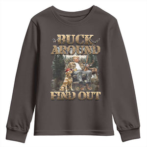 Trump Hunting Youth Sweatshirt Buck Around And Find Out TS09 Dark Chocolate Print Your Wear