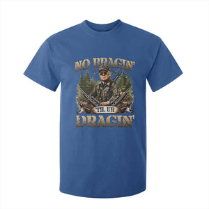 Trump Hunting T Shirt For Kid No Bragging Until Your Dragging TS09 Royal Blue Print Your Wear