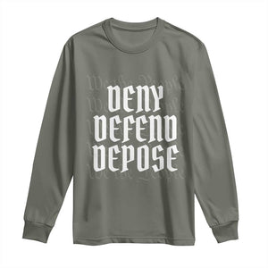 Deny Defend Depose Long Sleeve Shirt We The People Patriotic TS09 Military Green Print Your Wear