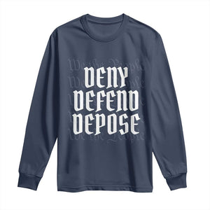 Deny Defend Depose Long Sleeve Shirt We The People Patriotic TS09 Navy Print Your Wear