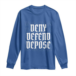 Deny Defend Depose Long Sleeve Shirt We The People Patriotic TS09 Royal Blue Print Your Wear