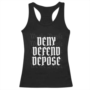 Deny Defend Depose Racerback Tank Top We The People Patriotic TS09 Black Print Your Wear