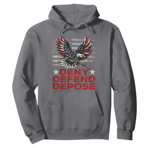 Deny Defend Depose Hoodie Eagle American Flag TS09 Charcoal Print Your Wear