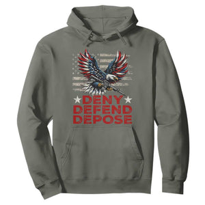 Deny Defend Depose Hoodie Eagle American Flag TS09 Military Green Print Your Wear