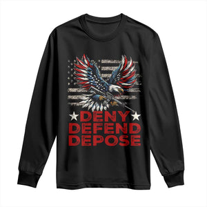 Deny Defend Depose Long Sleeve Shirt Eagle American Flag TS09 Black Print Your Wear