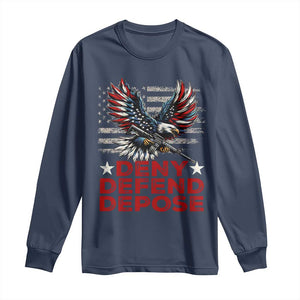 Deny Defend Depose Long Sleeve Shirt Eagle American Flag TS09 Navy Print Your Wear