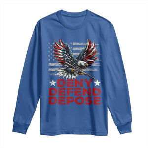 Deny Defend Depose Long Sleeve Shirt Eagle American Flag TS09 Royal Blue Print Your Wear