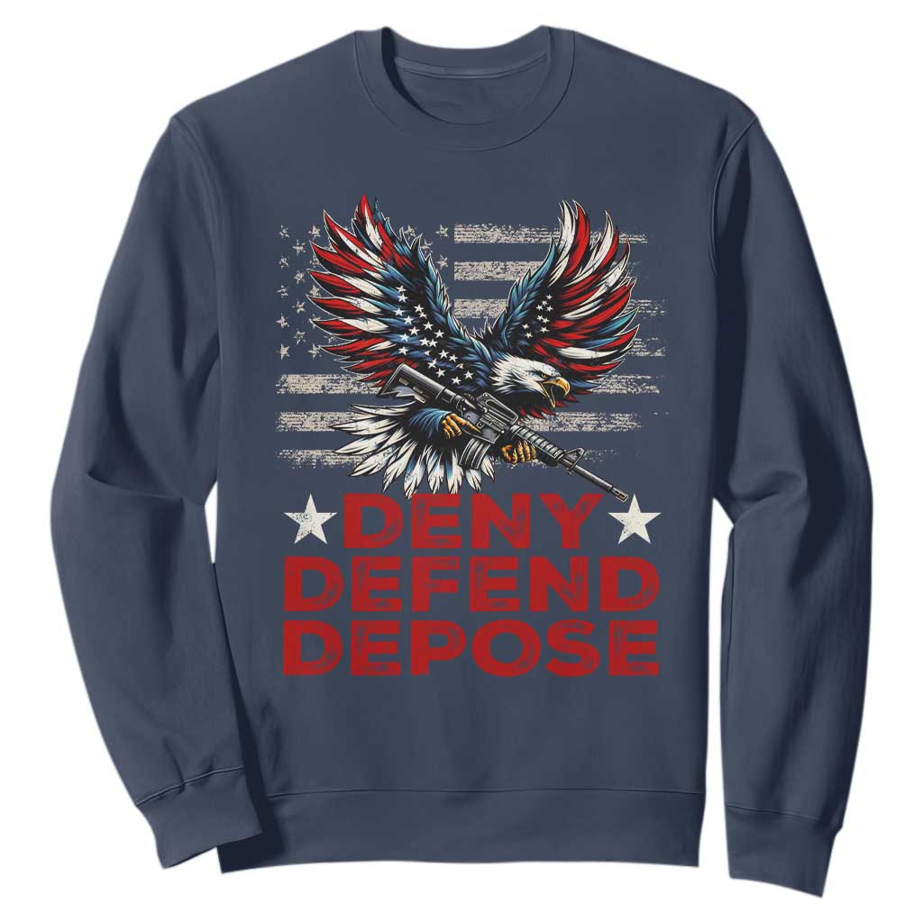 Deny Defend Depose Sweatshirt Eagle American Flag TS09 Navy Print Your Wear
