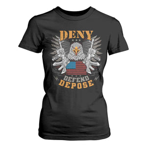 Deny Defend Depose T Shirt For Women American Eagle Gun TS09 Black Print Your Wear