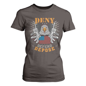 Deny Defend Depose T Shirt For Women American Eagle Gun TS09 Dark Chocolate Print Your Wear